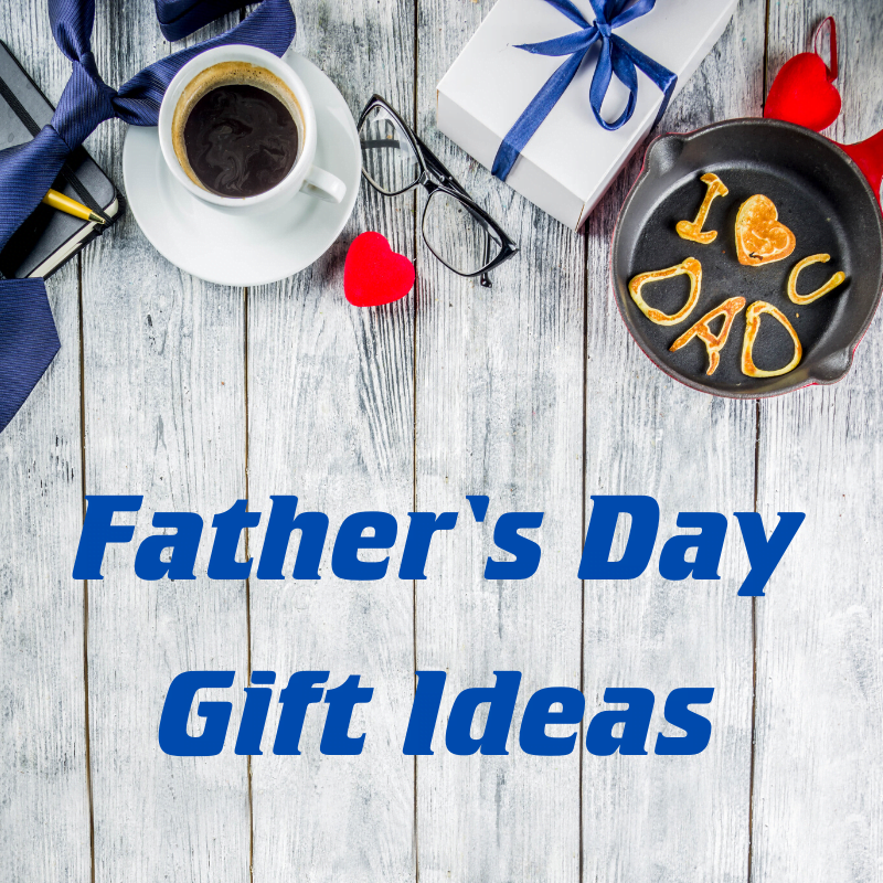 Father's Day Gift Ideas